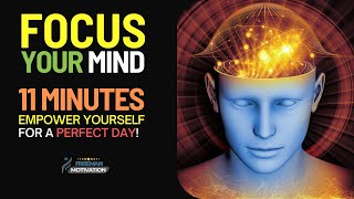 FOCUS YOUR MIND  Powerful Motivational Speeches  Empower Yourself Today [upl. by Yenwat382]