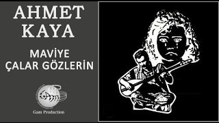 Maviye Çalar Gözlerin Ahmet Kaya [upl. by Beghtol948]