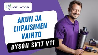 Kuinka vaihtaa akku ja liipaisin Dyson SV17 V11 Absolute Extrassa kelatos dysontech [upl. by Nawuj]