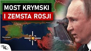 Eksplozja na MOŚCIE KRYMSKIM i ROSYJSKIE PORAŻKI  Co zrobi Putin [upl. by Anelav934]