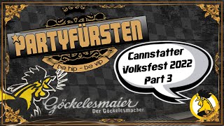 🎉 Cannstatter WASEN 2022 🍻  die PARTYFÜRSTEN  Part 3 Live Cam amp Audio ♫ [upl. by Coulombe]