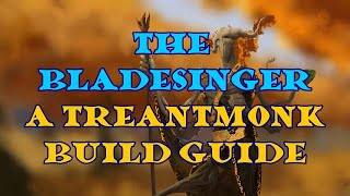 The bladesinger a Treantmonk Build Guide [upl. by Bentley]