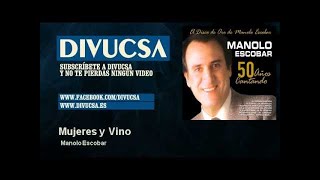 Manolo Escobar  Viva el Vino y las Mujeres Audio Oficial [upl. by Htims658]