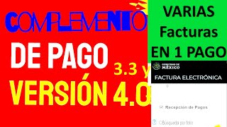 COMPLEMENTO DE PAGO 33 Y 40 PAGANDO VARIAS FACTURAS [upl. by Llehsal]