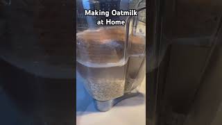 Making Oatmilk at Home [upl. by Eedia]