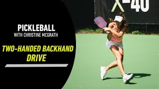 Franklin Pickleball  Two Handed Backhand Drive with Christine McGrath [upl. by Ennaer702]