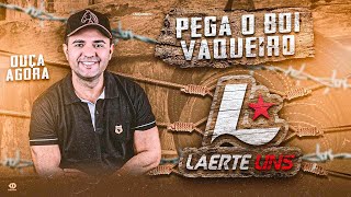 Pega o Boi Vaqueiro  Laerte Lins [upl. by Pyotr229]