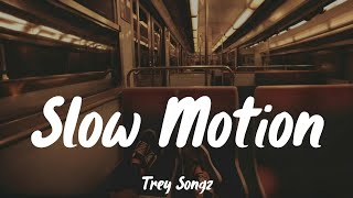 Slow Motion  Trey Songz Lyrics Tyga [upl. by Colly982]