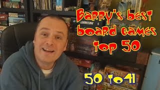 TOP 50 Barrys Best Board Games 5041 [upl. by Nnail627]