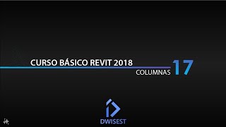 Revit 2018  Columnas  Tutorial básico 17 [upl. by Chadburn]