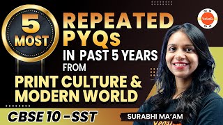 Print Culture and The Modern World Class 10 Top 5 Most Repeated Questions  CBSE 10th SST Cbse2024 [upl. by Acalia]