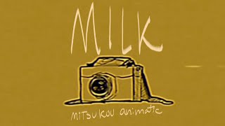 Milk TBHK Mitsukou Animatic [upl. by Aryn]