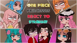 👒 One Piece Princesses react to Strawhats  Luffy Crew  PART 3  One Piece 👒 [upl. by Inttirb412]