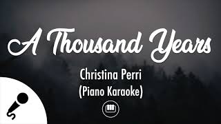 A Thousand Years  Christina Perri Piano Karaoke [upl. by Warfourd]