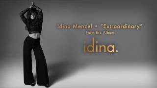 Idina Menzel  quotExtraordinaryquot Audio [upl. by Anin478]