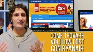 Come Trovare Voli Low Cost con Ryanair Offerte da 4€ [upl. by Anaul]