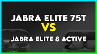 Jabra Elite 75t vs Jabra Elite 8 Active Comparison [upl. by Namso544]