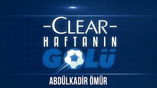 Clear ile 28 Haftanın Golü Abdülkadir Ömür  Trabzonspor [upl. by Malvie110]