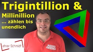 Trigintillion amp Millinillion  WHAT bis unendlich zählen  Lehrerschmidt [upl. by Conners639]