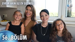 Evrim Akın İle Ev Gezmesi 56 Bölüm  Ebru Şancı Öztürk [upl. by Thun149]