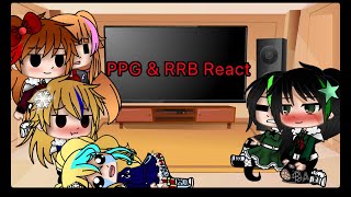 Ppg and Rrb React To Their Meet Ups [upl. by Annazus]