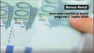 Bonus Renzi addio ecco cosa cambia in busta paga dal 1° luglio 2020 [upl. by Mathur]