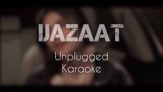 Ijazat Karaoke  Falak shabir  Unplugged Karaoke  With Lyrics  Trending Song [upl. by Koah]