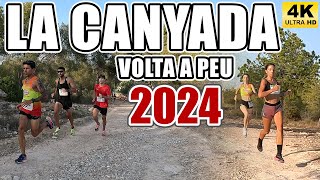 VOLTA A PEU LA CANYADA 2024 CLASIFICACIÓN 🏆 DESDE DENTRO DEL RECORRIDO [upl. by Mij]