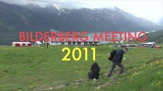 BILDERBERG MEETING 2011  Walk in quotParadisequot [upl. by Welton]