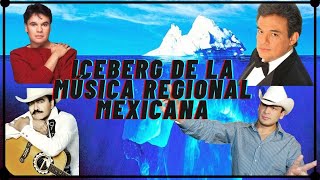 El ICEBERG de la MÚSICA REGIONAL MEXICANA [upl. by Chubb]