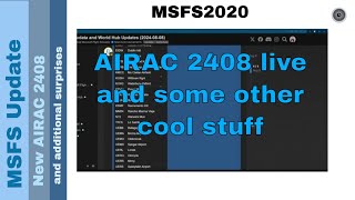 Flight Simulator 2020  MSFS Update  New AIRAC update and some additional surprises [upl. by Elyrpa497]