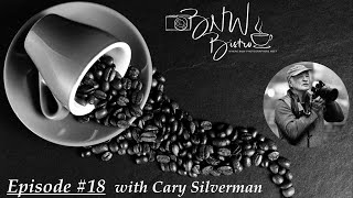 BNW Bistro Episode 18  Cary Silverman [upl. by Ury914]