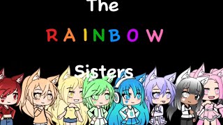 Rainbow sisters [upl. by Jeannie]