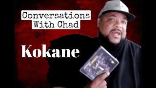 Conversations With Chad Kokane Breaks Down Da Funkin Adventures Of Dr Kokanstine [upl. by Alakim]