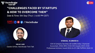 “Challenges Faced by Startups amp How to overcome them”  Vishal Kanodia [upl. by Enomor]