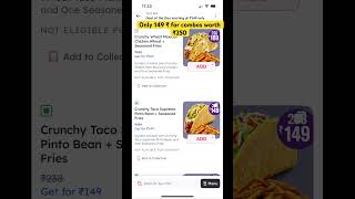 Taco Bell cravings on a budget Get combos worth ₹250 for just 149₹ on Zomato TacoBell ZomatoDeal [upl. by Esmerolda]