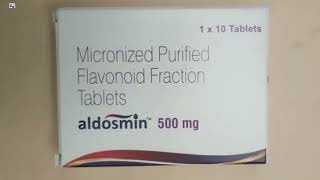 Aldosmin 500mg Tablet  Aldosmin Tablets  Diosmin and Hesperidin Tablets  Micronized Purified [upl. by Hazlip]