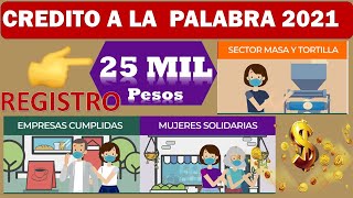 👉 Credito ala PALABRA 25 mil  Convocatoria DISPONIBLE 20212022  Apoyo Financiero a Microempresas [upl. by Kopp]