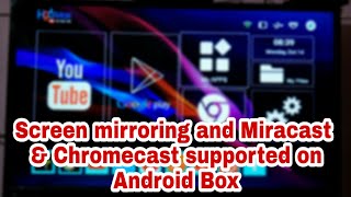 Screen mirroring and miracast ampChromecast supported on Android Box  how to use miracast amp mirroring [upl. by Alekehs]