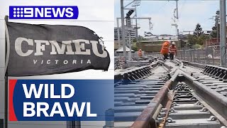 CFMEU members filmed in violent brawl  9 News Australia [upl. by Kerrill]