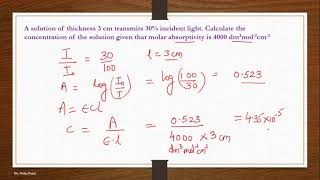 Absorbance Transmittance Numerical Practice problem on Lambert Beer Lawcalculations and questions [upl. by Dralliw]