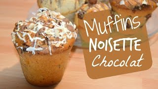 Recette 14  Muffins Noisette amp Chocolat FACILES [upl. by Martica]