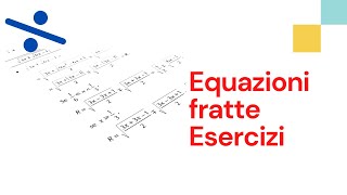 Equazioni fratte  Esercizi parte 1 [upl. by Aicilehp]