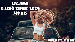 Legjobb Diszkó Zenék 2024 Április 🍀  BEST OF DISCO MUSICS 😎🔥 [upl. by Snave228]