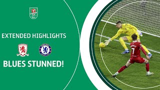 BORO STUN BLUES  Middlesbrough v Chelsea Carabao Cup SemiFinal extended highlights [upl. by Furey]