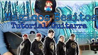 🔶Mágicos BesitosT3r Elemento TUTORIAL GUITARRA FACIL [upl. by Goran]