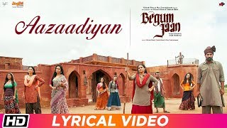 Aazaadiyan  Lyrical Video Begum Jaan Sonu Nigam Rahat Fateh Ali Khan Anu Malik Vidya Balan [upl. by Berl943]