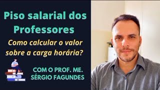 Como calcular o valor do piso salarial dos professores [upl. by Robson]