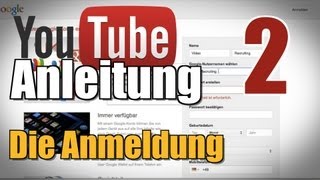 Youtube Kanal erstellen 02  Anmeldung bei Youtube [upl. by Gereron104]