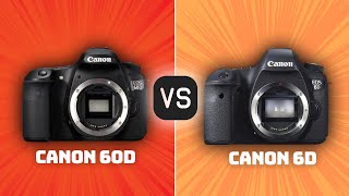 Canon 60D vs Canon 6D Which Camera Is Better With Ratings amp Sample Footage [upl. by Heigho]